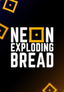 Neon Exploding Bread poster