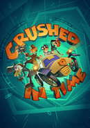 Crushed in Time
