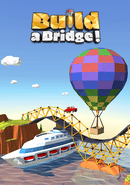 Build a Bridge!