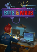 Bots & Mods