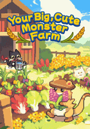 Your Big, Cute Monster Farm