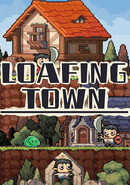 Loafing Town poster