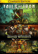 Tails of Iron: Complete Edition poster