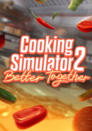 Cooking Simulator 2: Better Together