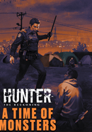 Hunter: The Reckoning - A Time of Monsters