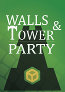 Walls and Tower Party
