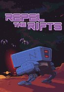 Repel the Rifts poster