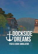 Dockside Dreams: Fish & Cook Simulator