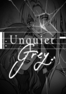 Unquiet Grey