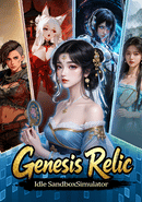 Genesis Relic: Idle Sandbox Simulator