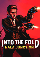 Into The Fold: Nala Junction poster