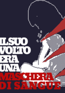 Il Suo Volto Era Una Maschera Di Sangue