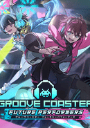 Groove Coaster: Future Performers
