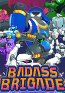 Badass Brigade poster