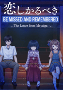 Be Missed and Remembered: The Letter from Mayoiga