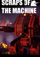 Scraps of the Machine poster