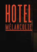 Hotel Melancolie poster