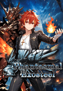 Phantasmal Exosteel poster