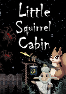 Little Squirrel Cabin poster