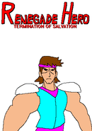 Renegade Hero: Termination of Salvation poster