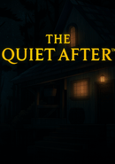 The Quiet After poster