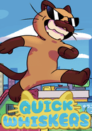 Quick Whiskers poster