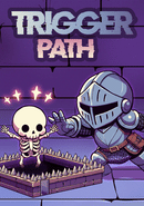 Trigger Path poster