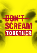 Don't Scream Together