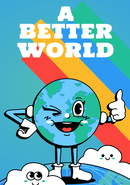 A Better World