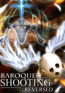 Baroque Shooting: Reversed