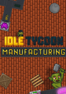 Idle Tycoon Manufacturing poster
