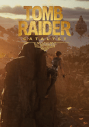 Tomb Raider: Catalyst poster
