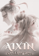 Aixin: Goddess' Love