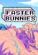 Faster Bunnies poster