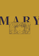 Mary: Mary-Hime no Dakkan