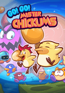 Go! Go! Mister Chickums