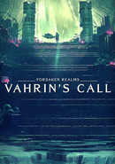 Forsaken Realms: Vahrin's Call
