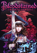 Bloodstained: Ritual of the Night
