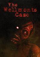 The Wellmonts Case