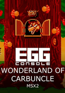 Eggconsole Wonderland of Carbuncle MSX2