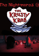 The Nightmares at The Krusty Krab