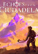 Echoes From Ciudadela
