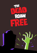 The Dead Roam Free poster