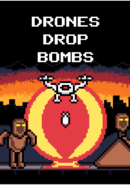 Drones Drop Bombs poster