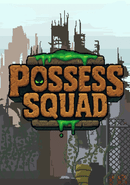Possess Squad poster