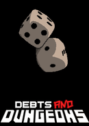 Debts and Dungeons