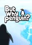 But Why Penguin?