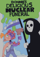 Donnie's Delicious Nuclear Funeral poster