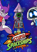 Stupid Spaceships poster