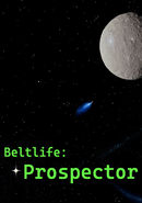 Beltlife: Prospector